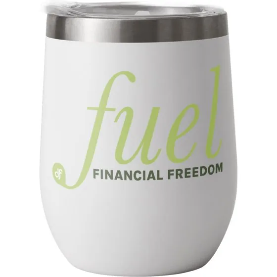DFree tumbler reading Fuel financial freedom.